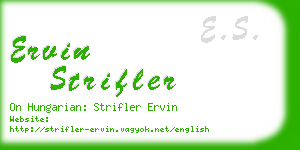 ervin strifler business card